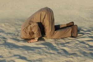 Some bury their heads in the sand rather than hear the truth